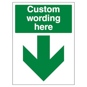 Custom Green Arrow Down Sign