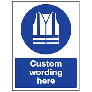 Custom Hi-Vis Clothing Sign
