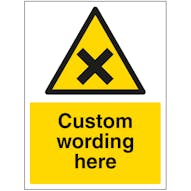Custom Irritant Sign