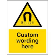 Custom Magnetic Field Sign