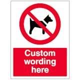 Custom No Dogs Sign