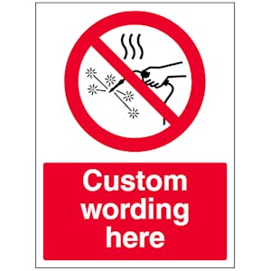 Custom Hot Work Prohibited Sign