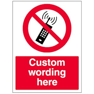 Custom No Mobile Phones Sign