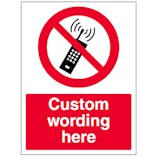 Custom No Mobile Phones Sign