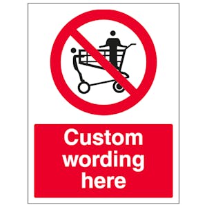 Custom No Standing In Trolleys Sign