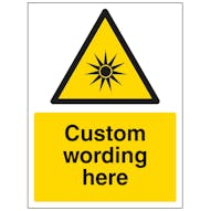 Custom Optical Radiation Sign