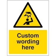 Custom Overhead Obstacle Sign