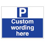 Custom Large Landscape Parking Sign