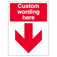 Custom Red Arrow Down Sign