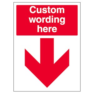 Custom Red Arrow Down Sign