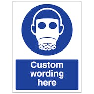 Custom Respirator Sign