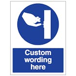 Custom Switch Off Sign