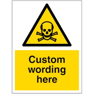 Custom Toxic Material Sign