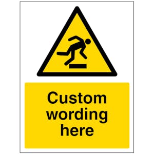Custom Trip Hazard Sign