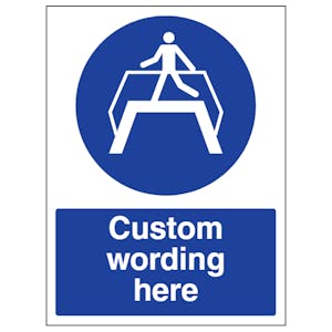 Custom Use Footbridge Sign