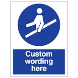 Custom Use Handrail Sign