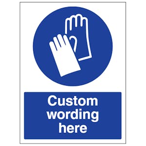 Custom Wear Gloves Sign