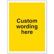 Custom Blank Yellow Sign