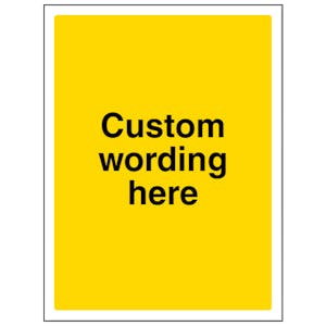 Custom Blank Yellow Sign