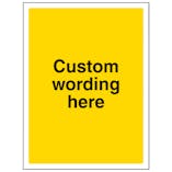 Custom Blank Yellow Sign
