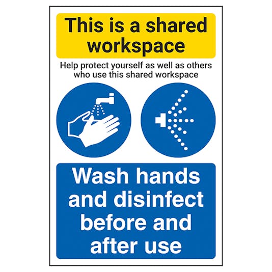 Shared Workspace/Wash Hands And Disinfect Safety Signs 4 Less