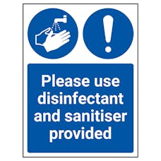 Please Use Disinfectant And Sanitiser Provided