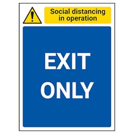 Social Distancing In Operation - Exit Only