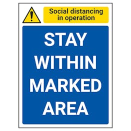 Social Distancing In Operation - Stay Within Marked Area