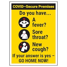 COVID-Secure Premises - Do You Have...GO HOME NOW!