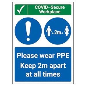 COVID-Secure Workplace - PPE / Keep 2m Apart