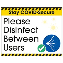 Stay COVID-Secure Please Disinfect Between Users Label