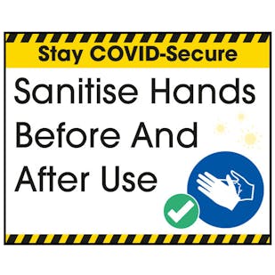 Stay COVID-Secure Sanitise Hands Before And After Use Label