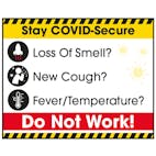 Stay COVID-Secure Do Not Work! Label