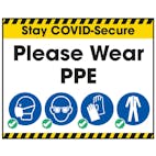 Stay COVID-Secure Please Wear PPE Label
