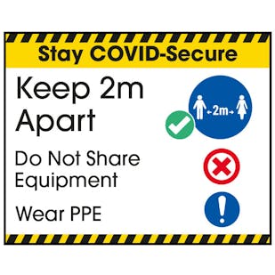 Stay COVID-Secure Keep 2m Apart/Wear PPE Label