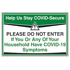 Stay COVID-Secure - Do Not Enter If..
