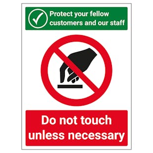 Protect Your Fellow Customers / Do Not Touch