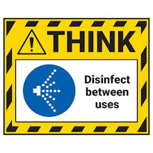 Think - Disinfect Between Uses Label