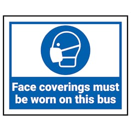 Face Coverings Must Be Worn On This Bus Label