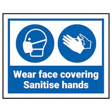 Wear Face Coverings - Sanitise Hands Label