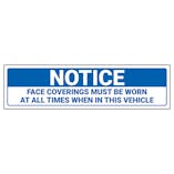 Notice - Face Coverings Must Be Worn In Vehicle Label