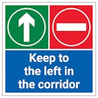 Keep To The Left In The Corridor