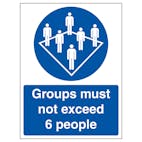 Groups Must Not Exceed 6 People