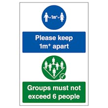 Please Keep 1m+ Apart / Groups Must Not Exceed 6 People