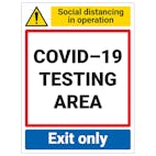 COVID-19 Testing Area - Exit Only