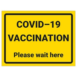 COVID-19 Vaccination - Please Wait Here