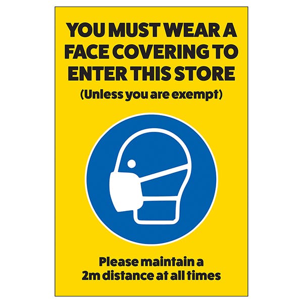 You Must Wear A Face Covering In Store | COVID-Secure Signs | Infection ...