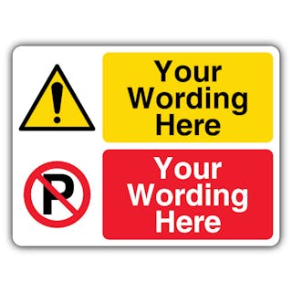 Custom - Warning Exclamation/No Parking - Landscape