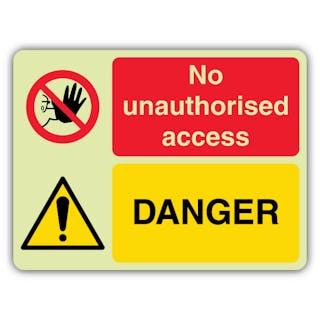 Photoluminescent Danger - No Unauthorised Access