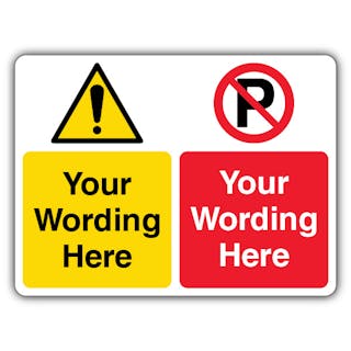 Custom - Warning Exclamation/No Parking